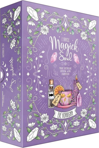 L'oracle Magick Soul. Magie intérieure, shadow work, divination