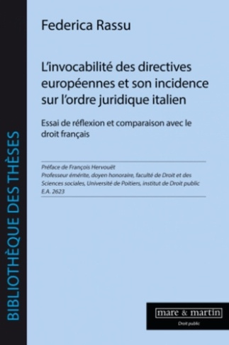 L'invocabilité des directives européennes et son incidence sur l'ordre juridique italien. Essai de r