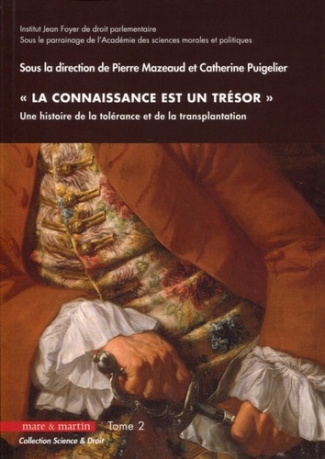 La connaissance est un trésor. Une histoire de la tolérance et de la transplantation Tome 2