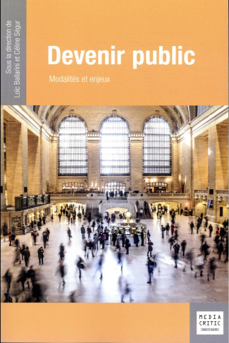 Devenir public. Modalités et enjeux