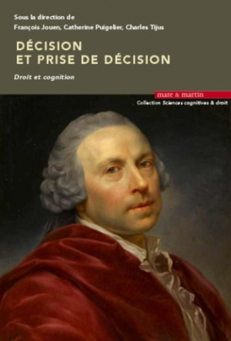 Décision et prise de décision. Droit et cognition