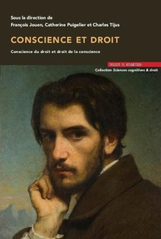 Conscience et droit. Conscience du droit et droit de la conscience