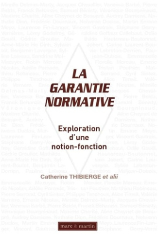 La garantie normative. Exploration d'une notion-fonction