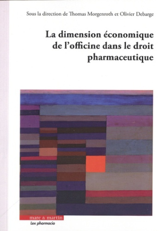 La dimension économique de l'officine dans le droit pharmaceutique