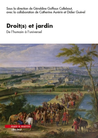 Droit(s) et jardin. De l'humain à l'universel