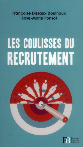 Les coulisses du recrutement