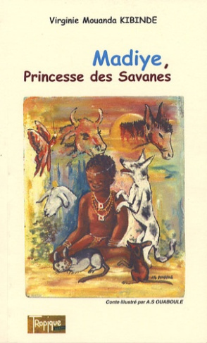 Madiye, Princesse des Savanes