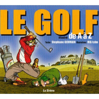 Le golf illustré de A à Z