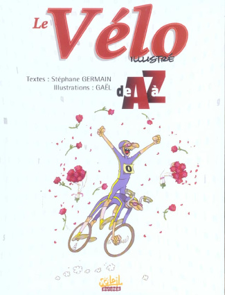 Le Vélo illustré de A à Z