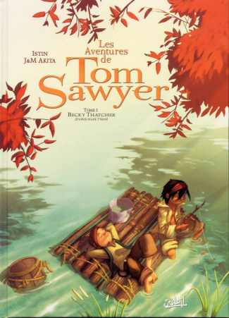 Les Aventures de Tom Sawyer Tome 1 : Becky Thatcher