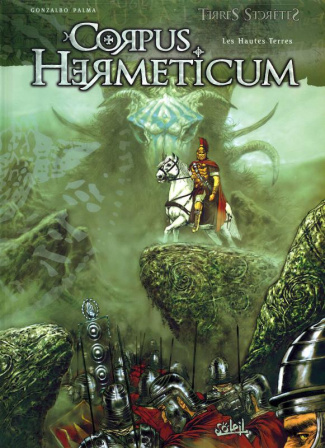 Corpus hermeticum Tome 2 : Les hautes terres