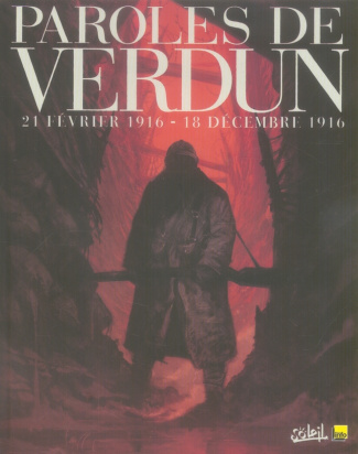21 Février 1916-18 décembre 1916, Paroles de Verdun. Ou le jeu de l'oie en BD
