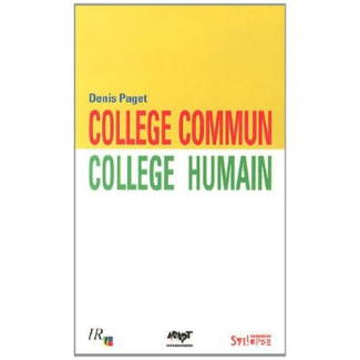 Collège commun, collège humain. 2e édition revue et augmentée