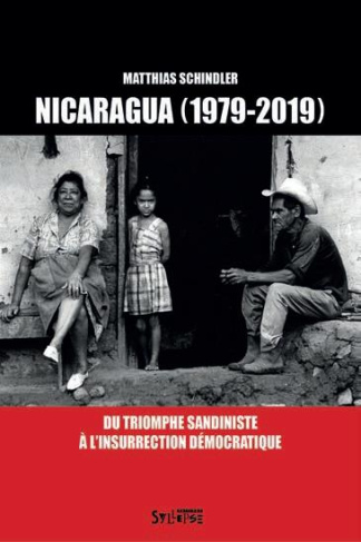 Nicaragua (1979-2019). Du triomphe sandiniste à l'insurrection démocratique