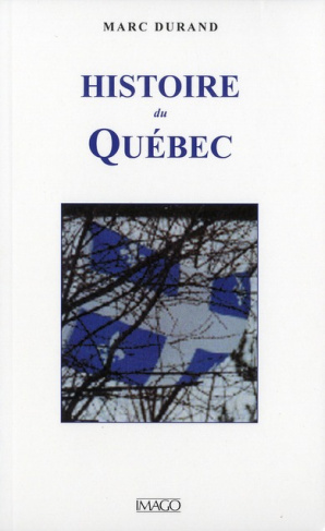 Histoire du Québec. 3e édition
