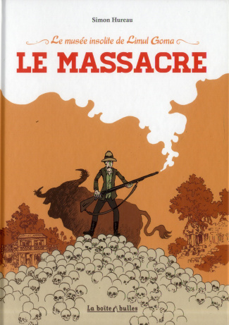 Le massacre. Le musée insolite de Limul Goma