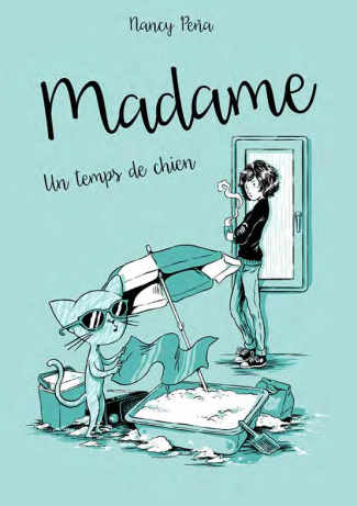Madame Tome 2 : Un temps de chien