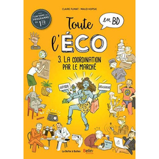 Toute l'éco en BD Tome 2 : Le marché, concurrence pure et parfaite