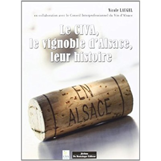 Le CIVA, le vignoble d'Alsace, leur histoire