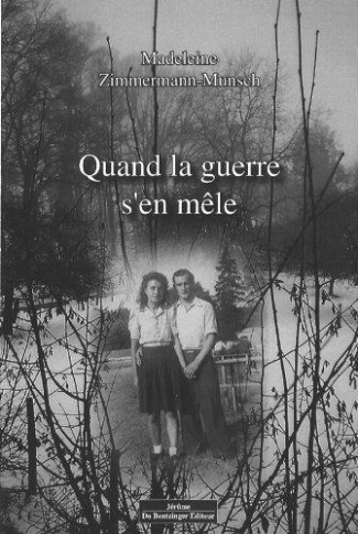 Quand la guerre s'en mêle. Les années noires