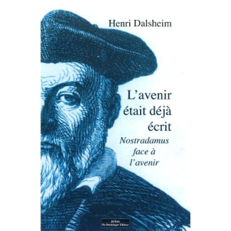 L'Avenir Est Déjà Écrit Par Nostradamus
