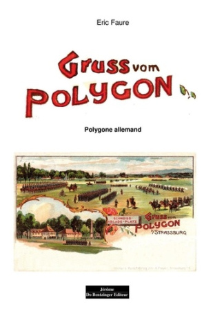 Gruss vom Polygon. Le polygone allemand