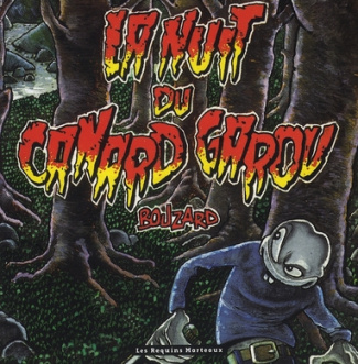 La nuit du canard garou