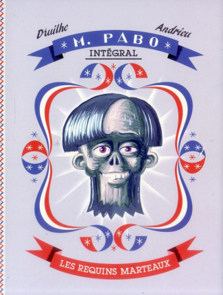 Monsieur Pabo. Intégral