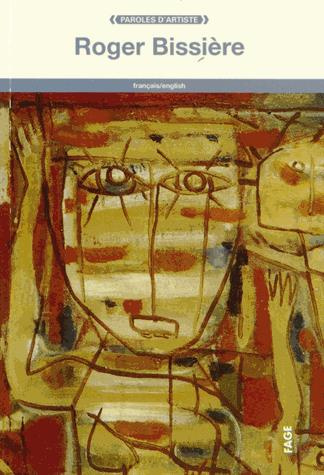 Roger Bissière. Edition bilingue français-anglais