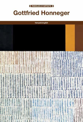 Gottfried Honegger. Edition bilingue français-anglais
