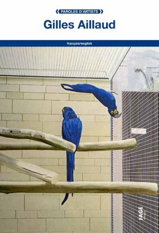 Gilles Aillaud. Edition bilingue français-anglais