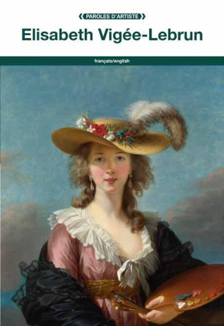 Elisabeth Vigée-Le Brun. Edition bilingue français-anglais