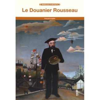 Le Douanier Rousseau. Edition bilingue français-anglais