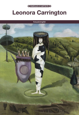 Leonora Carrington. Edition bilingue français-anglais