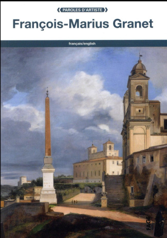 François-Marius Granet. Edition bilingue français-anglais