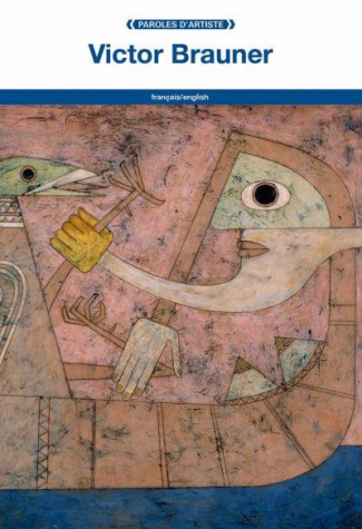 Victor Brauner. Edition bilingue français-anglais
