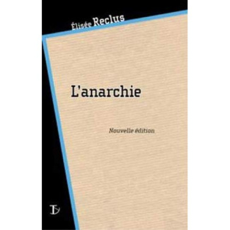 L'anarchie. Suivi de Fragments des du président