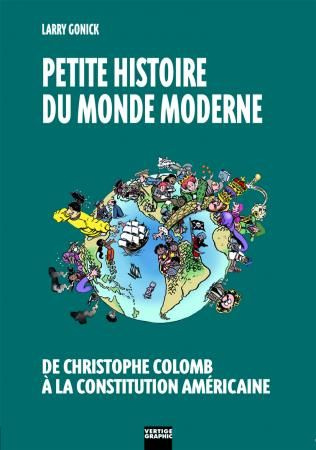 Petite histoire du monde moderne Tome 1 : De Christophe Colomb à la constitution américaine