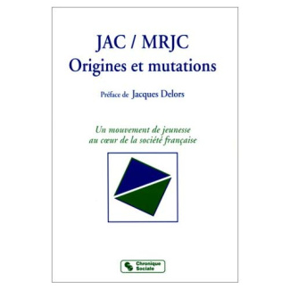 JAC / MRJC. Origines et mutations