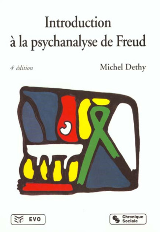 Introduction à la psychanalyse de Freud. 3e édition