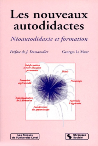 LES NOUVEAUX AUTODIDACTES. Néo-autodidaxie et formation