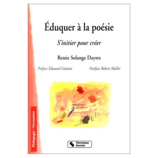 Eduquer à la poésie. S'initier pour créer