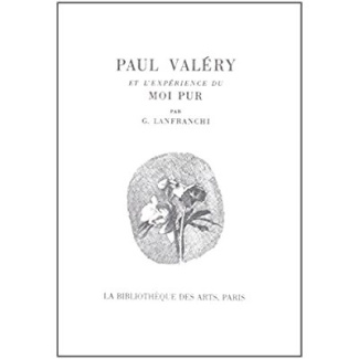 Paul Valéry et l'expérience du Moi pur