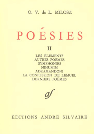 Poésies. Tome 2, Les éléments. Autres poèmes. Symphonies. Nihumim. Adramandoni. La confession de Lem