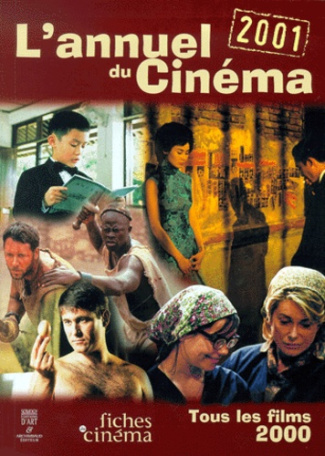 L'annuel du cinéma 2001. Tous les films 2000