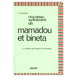 Nouveau syllabaire de Mamadou et Bineta. A l'usage des écoles africaines
