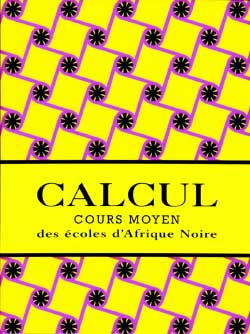 Calcul Cours Moyen des écoles d'Afrique Noire