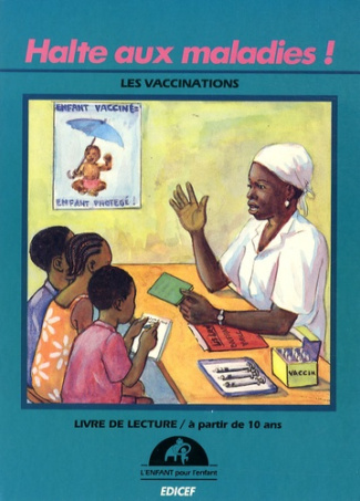 Halte aux maladies ! Les vaccinations