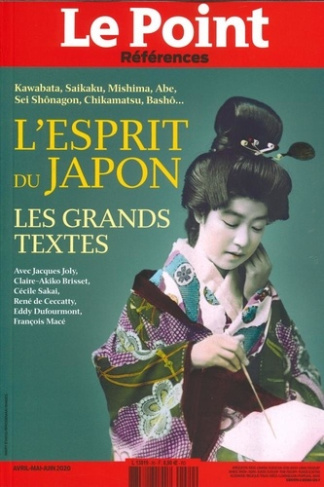 Le Point hors-série - Références N° 80, avril-mai-juin 2020 : L'esprit du Japon. Les grands textes