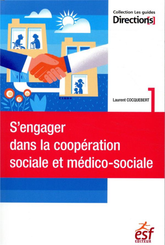 S'engager dans la coopération sociale et médico-sociale